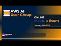 AWS AI UG #4 - Online 📱