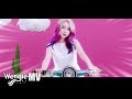 Wengie  oh i do mv official music