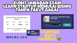 Hallo semuanya kali ini aku mau kasih kunci jawaban exam untuk kelas
learn startup mulai bisnis tanpa takut gagal di skill academy.. dapat
nilai 100 loh ...