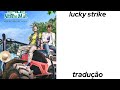 Hyun Sung Lucky Strike Ost Love Tractor TRADUÇÃO