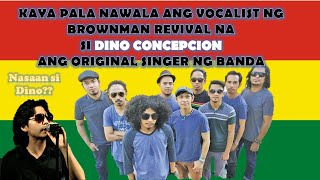 KAYA PALA NAWALA ANG ORIGINAL SINGER NG BROWNMAN REVIVAL | BROWNMAN REVIVAL STORY