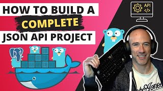 How To Build A Complete JSON API In Golang (JWT, Postgres, and Docker) Part 2