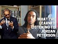 Listening to Jordan Peterson has Shaped my Thinking for the Better
