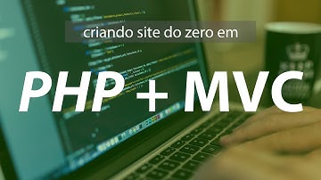 Tutorial - Criando site e painel de admin em MVC+PHP+OO do zero - Parte 3