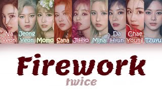 TWICE (트와이스) - FIREWORK | Color Coded Lyrics (KOR/ROM/PT-BR)