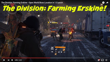 The Division: Farming Erskine - Open World Boss Location in 1.5 patch