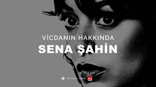 Vicdanın Hakkında Official Video 4K - Sena Şahin