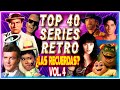 Top 40 series retro 60s 70s  80s y 90s