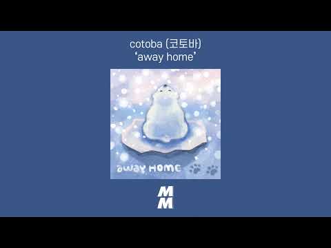 [Official Audio] cotoba (코토바) - away home