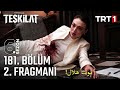 مسلسل المنظمة الحلقة 181 اعلان 2 مترجم للعربية Teşkilat 181 Bölüm 2 Fragmanı 