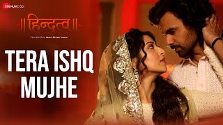  Tera Ishq Mujhe Lyrics in Hindi