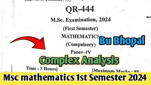Complex analysis old paper 2024 || Msc 1st semester mathematics Bu bhopal ||