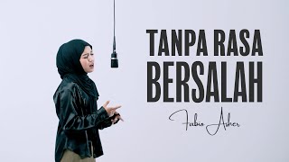 Fabio Asher - Tanpa Rasa Bersalah ( Cover by BUNGA )