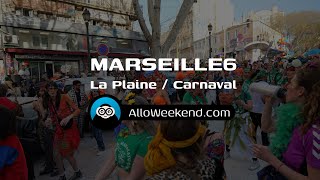 Carnaval de la Plaine 2024 à Marseille - Couleurs, Musique et Fête dans le Sud de la France!