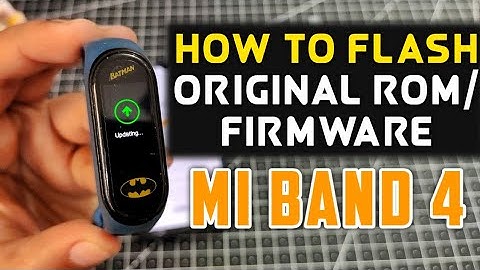 Mi Band 4 | How to Flash Original Stock Firmware | Mi Band 4 Official Firmware | How to Install