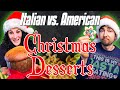 Italian vs. American Christmas Desserts