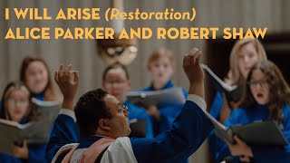 I will arise | Alice Parker and Robert Shaw