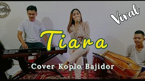 TIARA || VIRAL BAJIDOR TERBARU