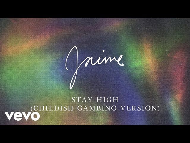 CHILDISH GAMBINO - STAY HIGH