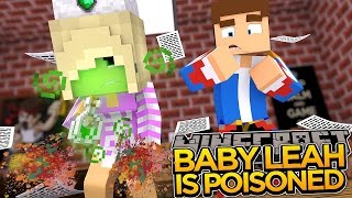 Baby Leah Gets Poisoned Minecraft - Little Donny Adventures 