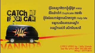 Vannda - Catch me if you can (Lyrics)