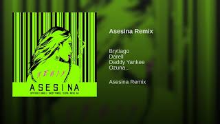 *Asesina Remix - Brytiago, Darell, Daddy Yankee, Ozuna, Anuel AA (Audio)*