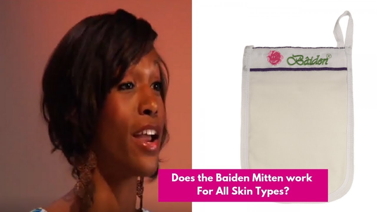 Does the Baiden Mitten work with any skin type? - Baiden Mitten Review