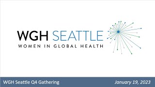 WGH Seattle Gathering 01/19/23 Recording