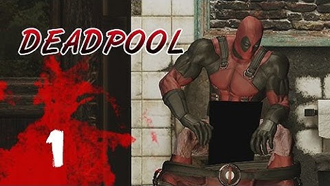 DEADPOOL Let