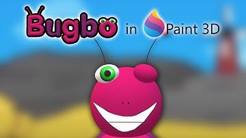 Bugbo Intro in Paint 3D