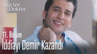 İddiayı demir kazandı - Mucize Doktor 11. Bölüm