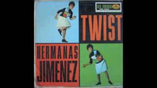 HERMANAS JIMENEZ - ANIVERSARIO TWIST