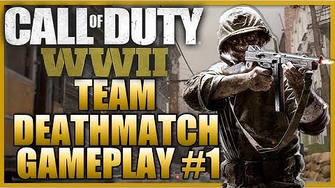 Call of Duty: WWII (Team Deathmatch) Beta Gameplay #1