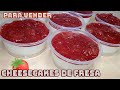 🍓Cheesecakes De Fresa  Sin Horno | Para Negocio | Mesa De Postres | Individual