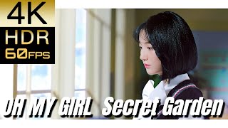 高画質で蘇るK-Pop Mv Oh My Girl Secret Garden4K60Fpshdr