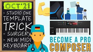 Become A Pro Composer: October 2021 (S1 Template Trick, Surgery, Upgrades)