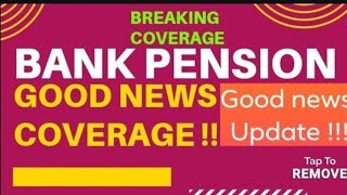 Bank pensioners:- Good Breaking Note