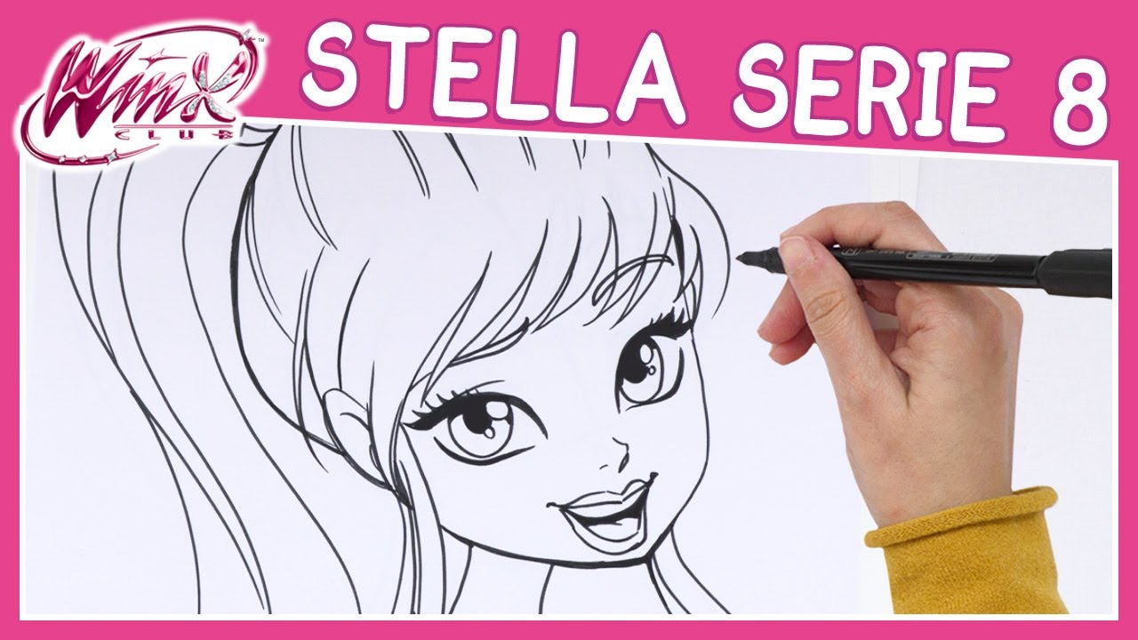 Winx Club - Serie 8 - Come disegnare Stella [TUTORIAL] - YouTube