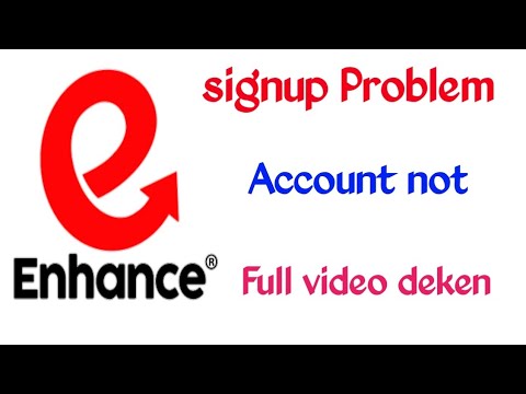 How to Create Enhance Account Problem not solve