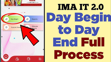 Day Begin to Day End Full Process | Internal Mobile Application |  IT2.0 IMA App
