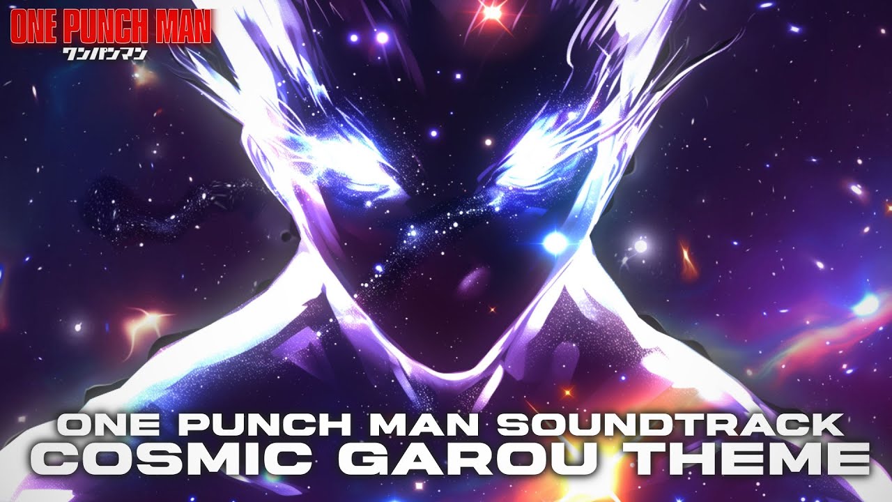 One Punch Man Soundtrack - Cosmic Garou Theme (Fanmade)