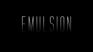Emulsion - Official Trailer