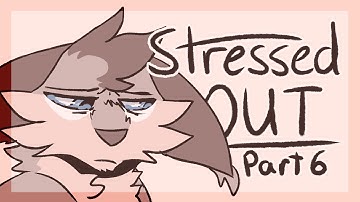 Stressed Out - 48 Hour VENT M.A.P. Part 6 [FOR NEPTUNNE]