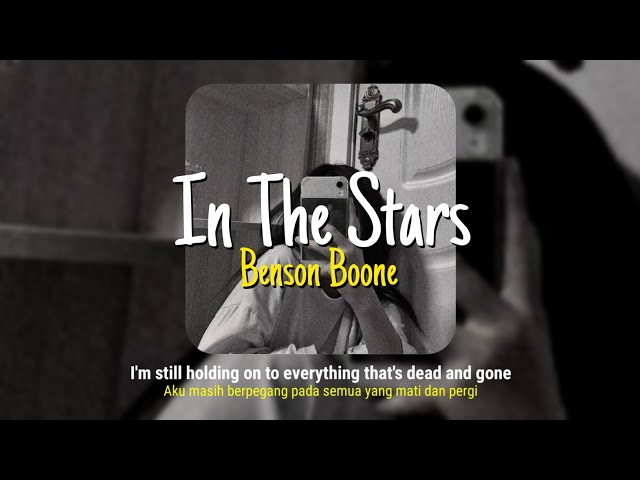 In The Stars - Benson Boone Speed Up Reverb TikTok Version Lirik u0026 Terjemah class=