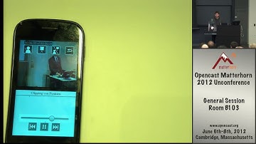 Opencast Unconference - Matterhorn 2GO