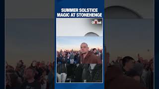 Thousands Gather at Stonehenge for Summer Solstice Sunrise Celebration in England