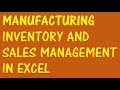 Manufacturing Inventory and Sales Manager - Excel Template v2 - Product Overview