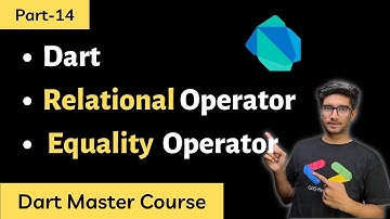 Part-14 Dart Relational & Equality Operator || Dart Programming Tutorials in Hindi/Urdu