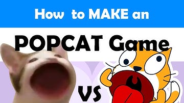 How to MAKE a POPCAT Click Game in Scratch 3.0