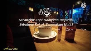 setory wa  kopi dan rokok surya 12..